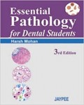 Essential pathology for dental students