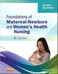 Foundations of maternal-newborn and women's health nursing