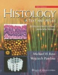 Histology a text and atlas with correlated cell and molecular biology