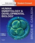 Human embryology and developmental biology