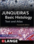 Junqueira Basic Histology: Text and atlas