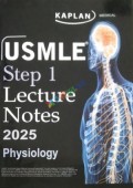 KAPLAN USMLE Step 1 Lecture Notes 2025 : Physiology