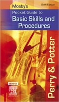 Mosby's pocket guide for basic skills and procedures