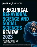 KAPLAN Preclinical Behavioral Science and Social Sciences Review 2023 For USMLE Step 1 and COMLEX-USA Level 1