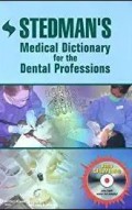 Stedman's medical dictionary for the dental professions