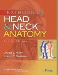 Textbook of head and neck anatomy