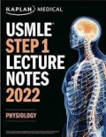KAPLAN USMLE Step 1 lecture notes 2022 - Physiology