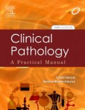Clinical Pathology : A Practical Mannual