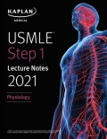 KAPLAN USMLE Step 1 Lecture Notes 2021 - Physiology