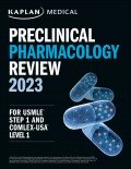KAPLAN Preclinical Pharmacology Review 2023 For USMLE Step 1 and COMLEX-USA Level 1