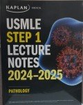 KAPLAN USMLE Step 1 Lecture Notes 2024-2025 : Pathology